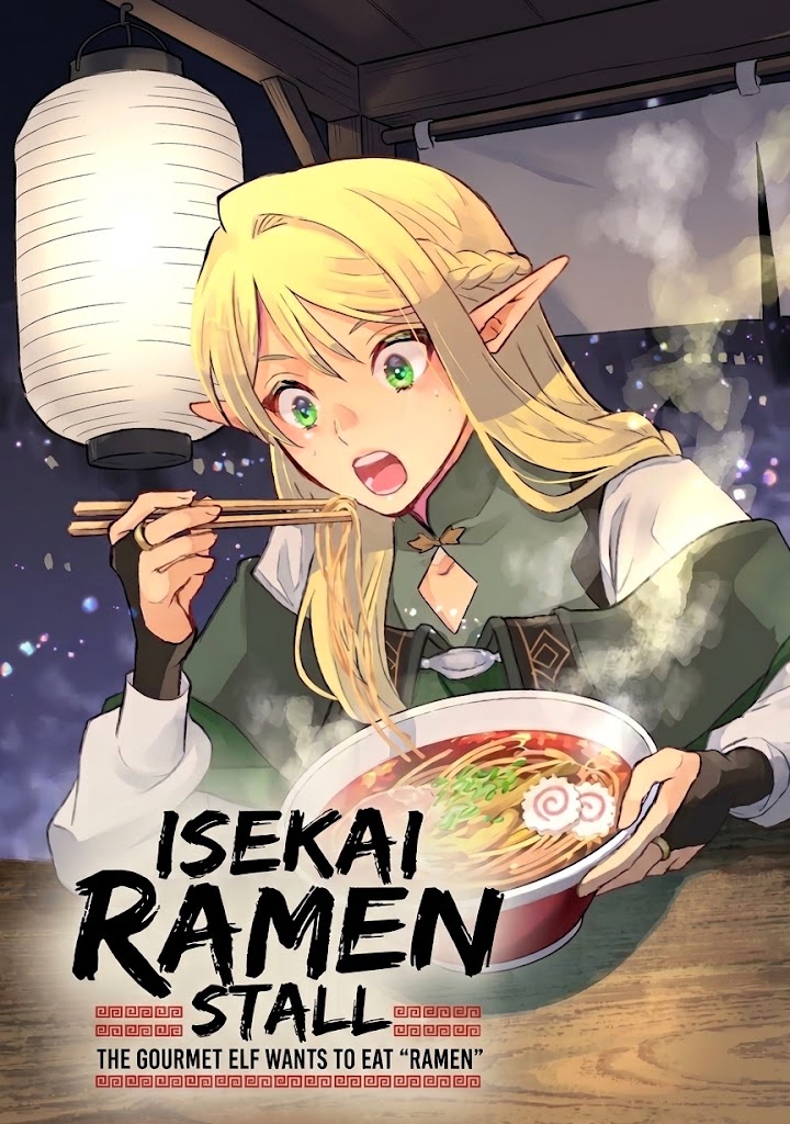 Ramen Stand in Another World. The Gourmet Elf Wants to Eat 'Ramen' (WN)