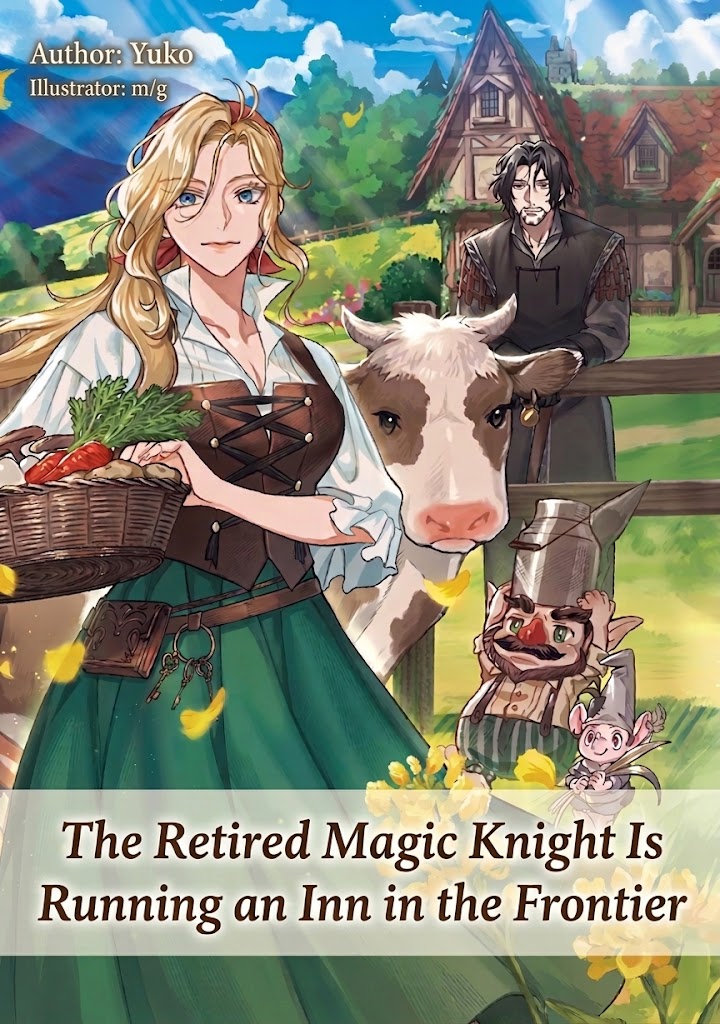 The Retired Magic Knight Is Running an Inn in the Frontier (WN)