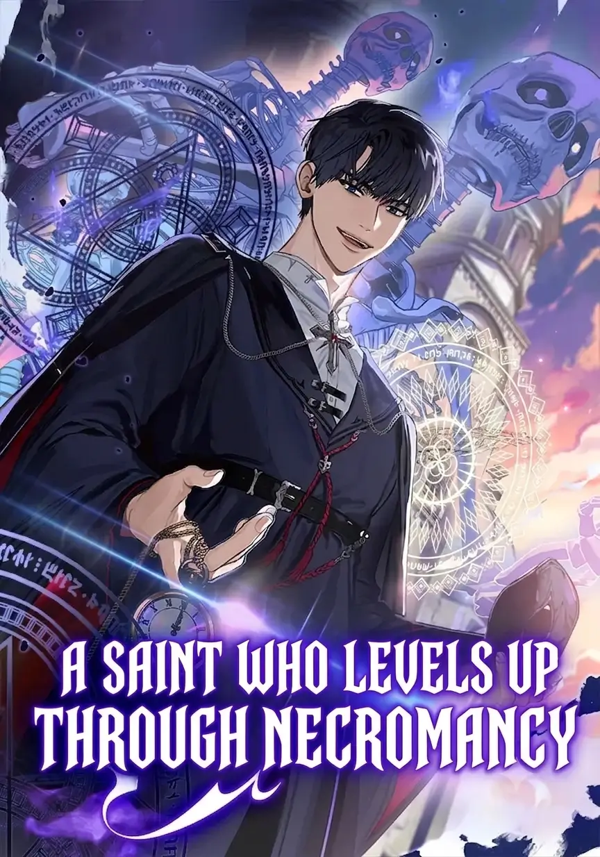 A Saint Who Levels Up Through Necromancy